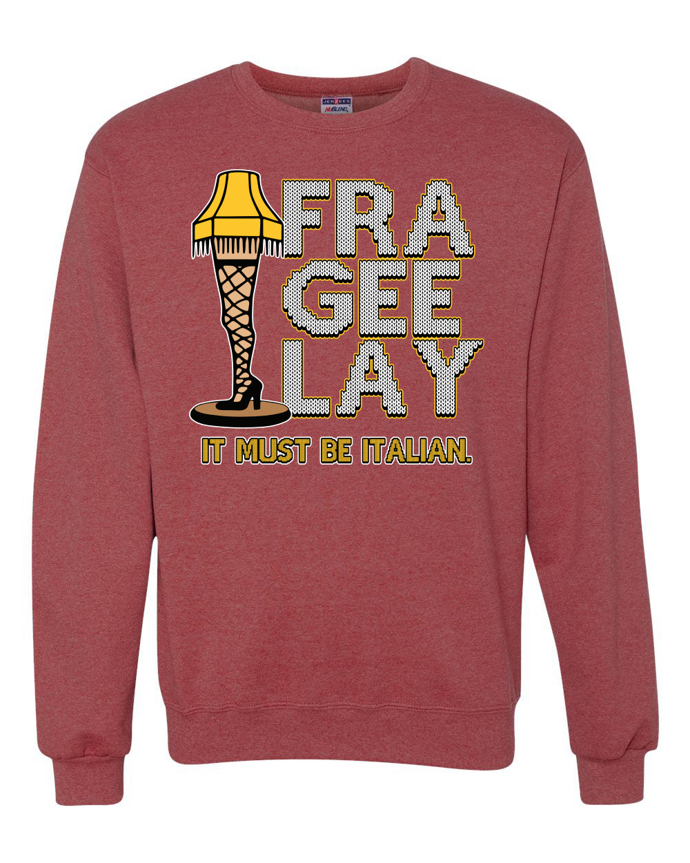 FRA-GEE-LAY Leg Lamp Story Christmas Unisex Crewneck Sweatshirt
