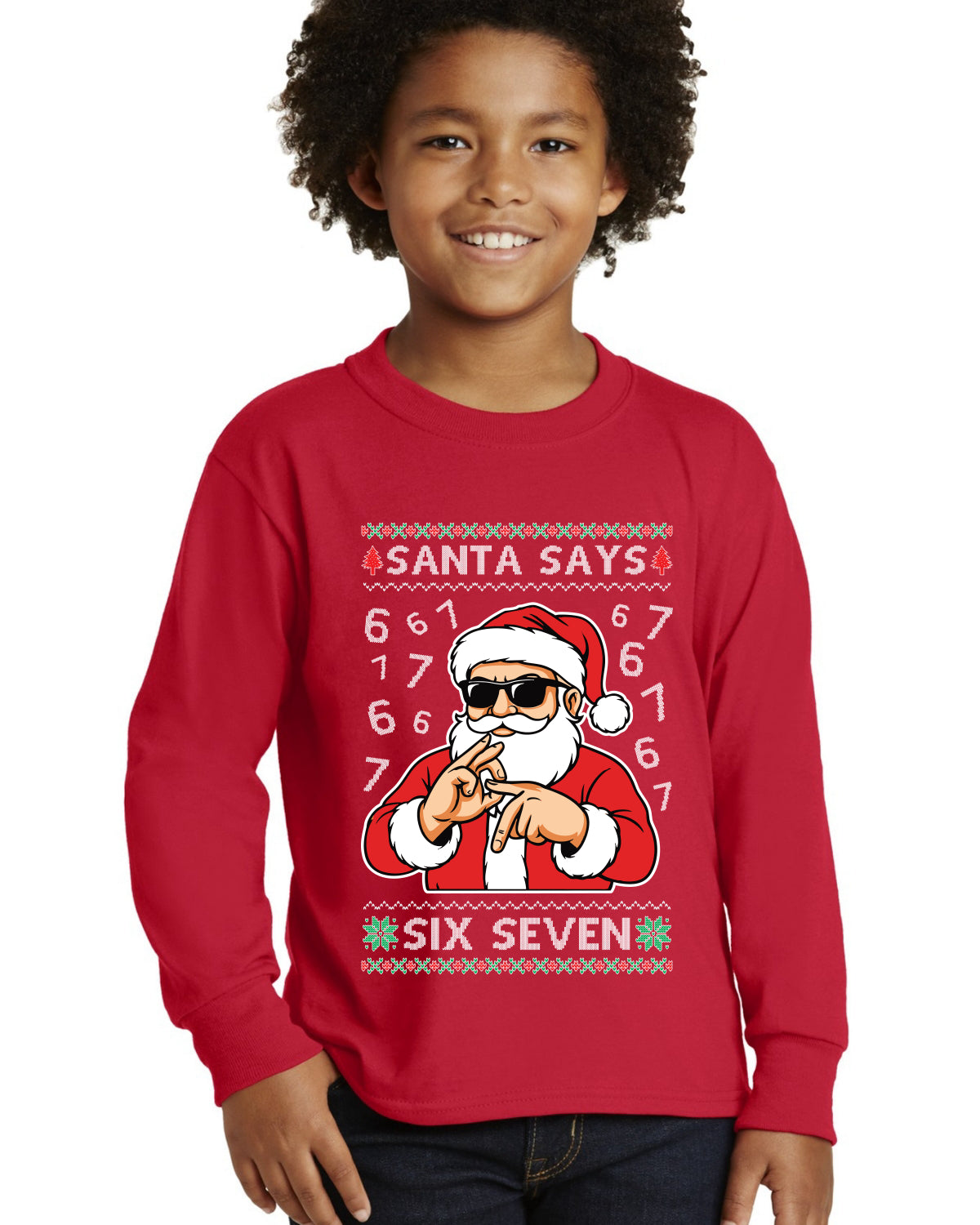 Santa Says 6 7 Numbers Meme Ugly Christmas Sweater For Kids | Youth Longsleeve Shirt