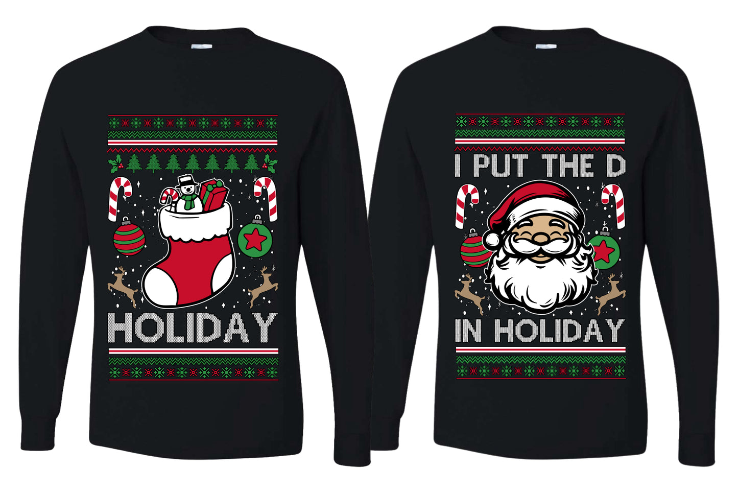 I Put The D In Holiday Sweater Girlfriend Boyfriend Gift His and Hers Matching Ugly Christmas Couple Long Sleeve Shirt