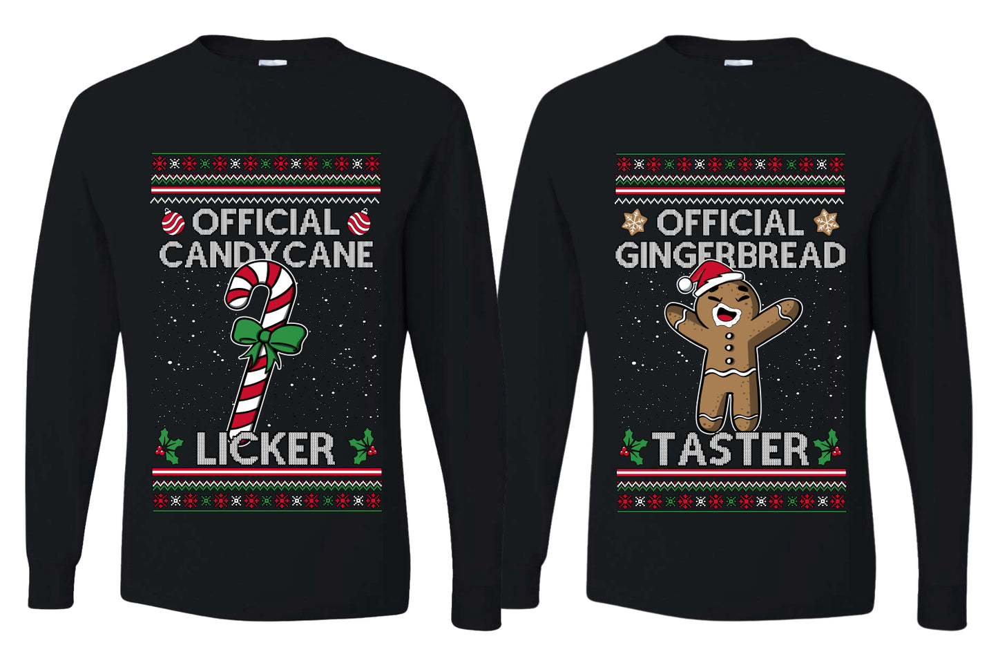 Official Candy Cane Licker Gingerbread Taster Sweater Girlfriend Boyfriend Gift His and Hers Matching Ugly Christmas Couple Long Sleeve Shirt