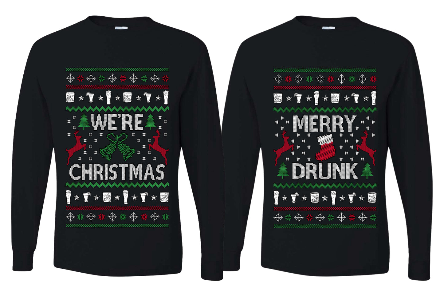 Merry Drunk We're Christmas Sweater Girlfriend Boyfriend Gift His and Hers Matching Ugly Christmas Couple Long Sleeve Shirt