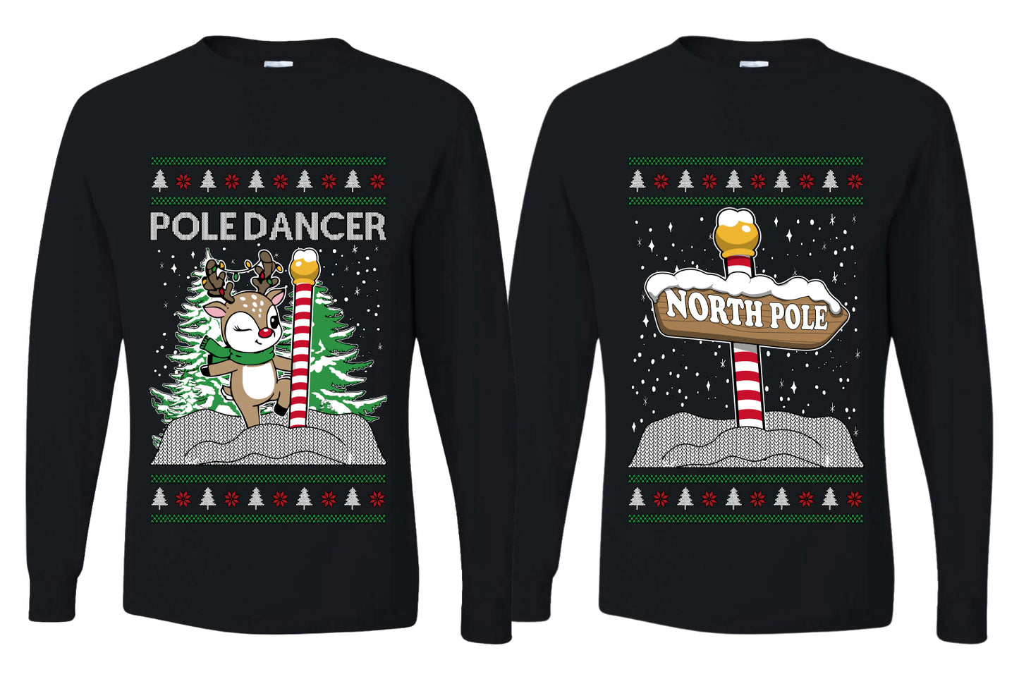 North Pole, Pole Dancer Sweater Girlfriend Boyfriend Gift His and Hers Matching Ugly Christmas Couple Long Sleeve Shirt