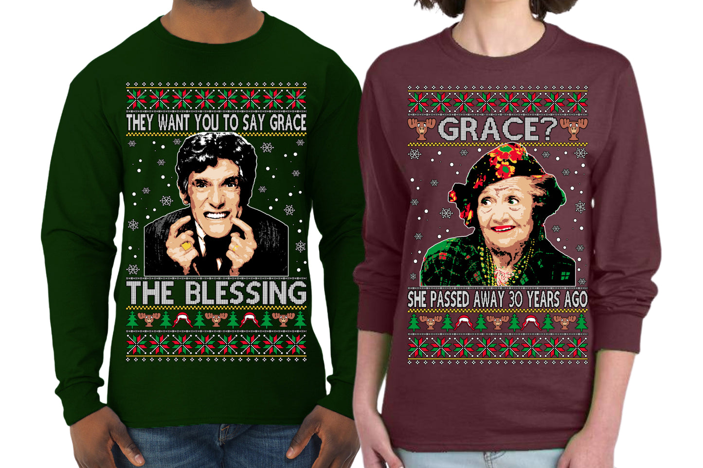 They Want You to Say Grace The Blessing, Grace She Passed Away 30 Years Ago Couples Shirt Girlfriend Boyfriend Gift His and Hers Matching Ugly Christmas Couple Long Sleeve Shirt