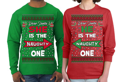 She is Naughty One, He is the Naughty One Funny Couples Shirt Girlfriend Boyfriend Gift His and Hers Matching Ugly Christmas Couple Long Sleeve Shirt