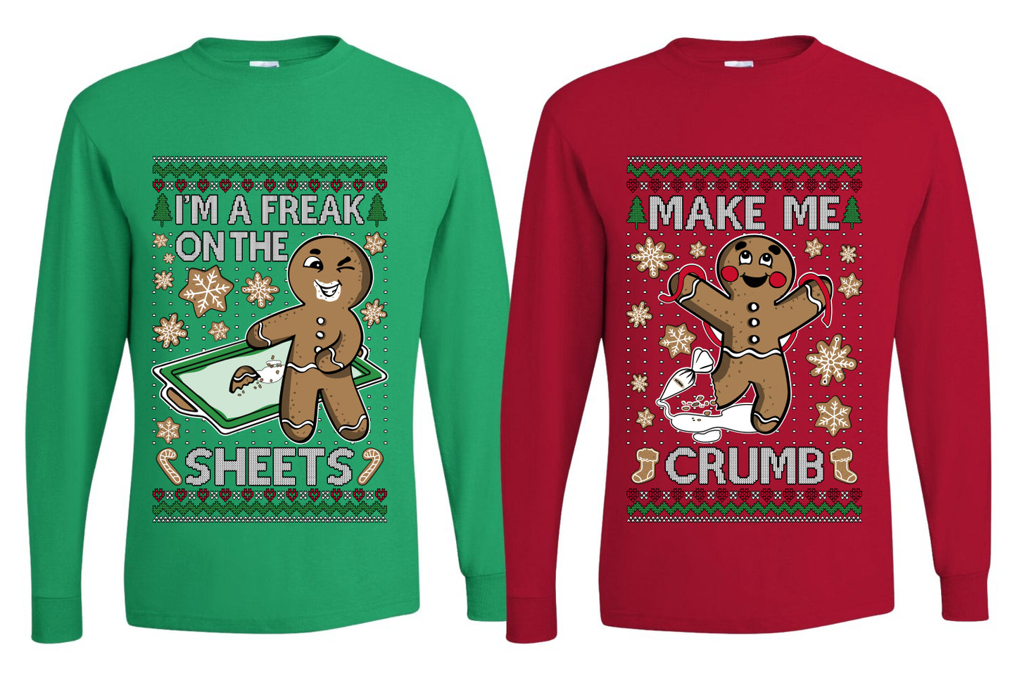 Freak On The Sheets Make Me Crumb Sweater Girlfriend Boyfriend Gift His and Hers Matching Ugly Christmas Couple Long Sleeve Shirt