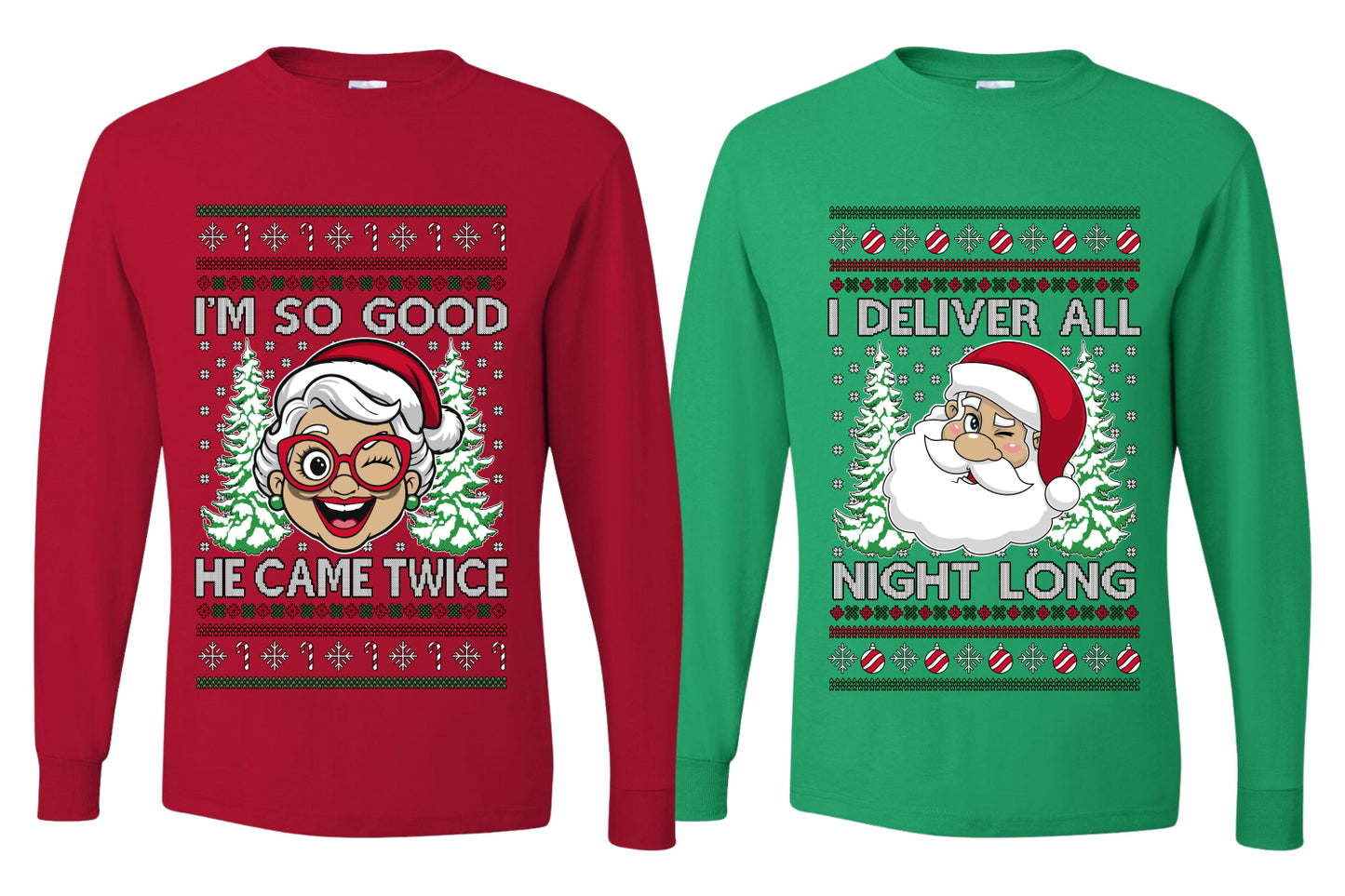 Deliver All Night Long So Good He Came Twice Sweater Girlfriend Boyfriend Gift His and Hers Matching Ugly Christmas Couple Long Sleeve Shirt