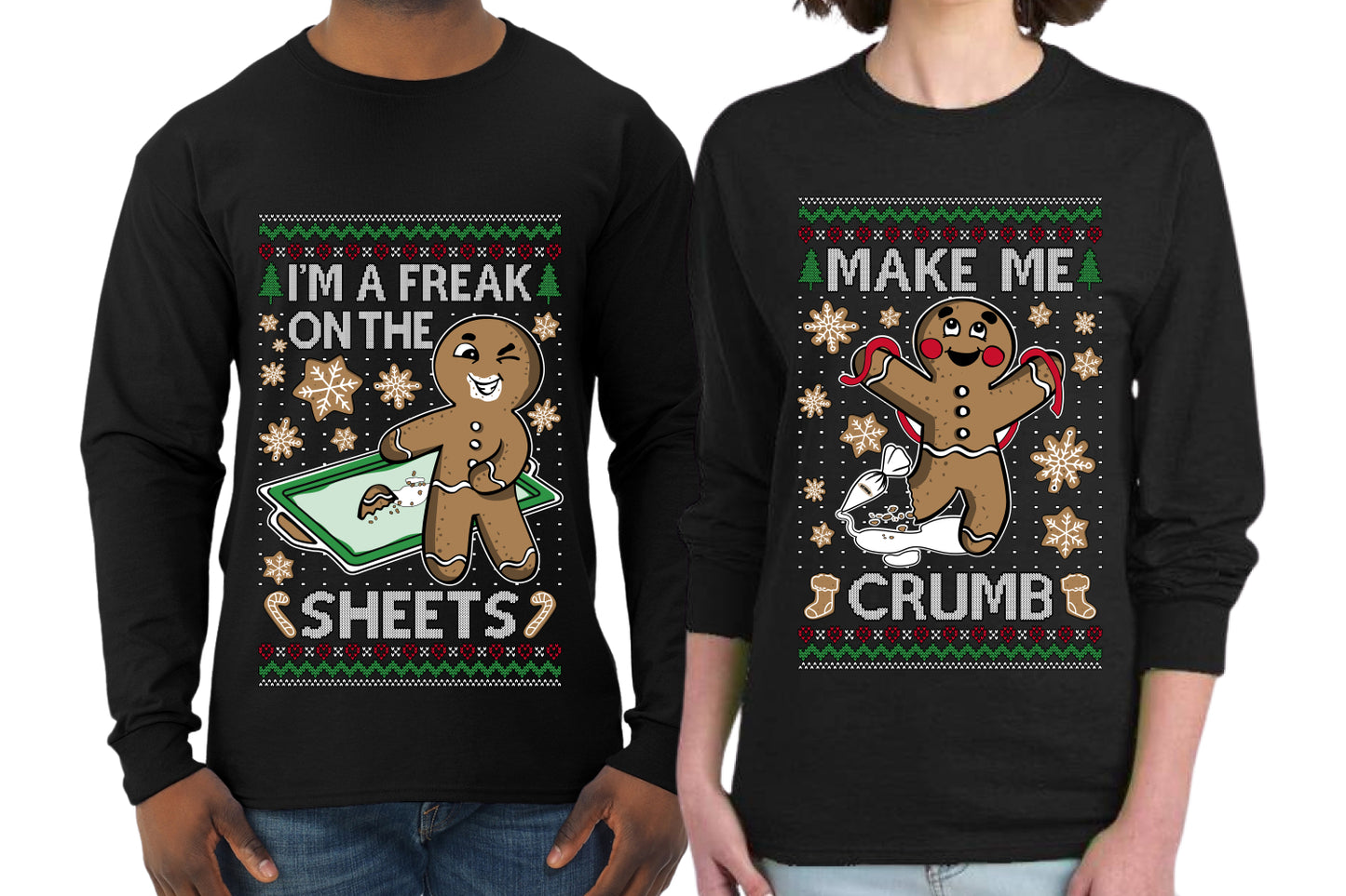 Freak On The Sheets Make Me Crumb Sweater Girlfriend Boyfriend Gift His and Hers Matching Ugly Christmas Couple Long Sleeve Shirt