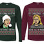 We're Gonna Have the Hap Hap Happiest Christmas, It's Christmas and We're All In Misery Couples Shirt Girlfriend Boyfriend Gift His and Hers Matching Ugly Christmas Couple Long Sleeve Shirt