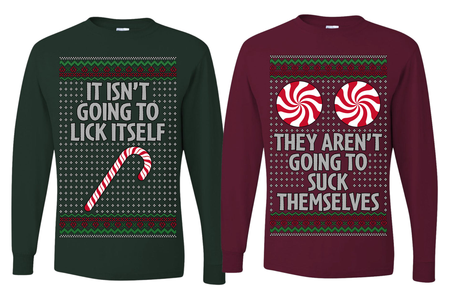 It Isn't Going to Lick Itself Candy Cane They Won't Suck Themselves Funny Couples Shirt Girlfriend Boyfriend Gift His and Hers Matching Ugly Christmas Couple Long Sleeve Shirt