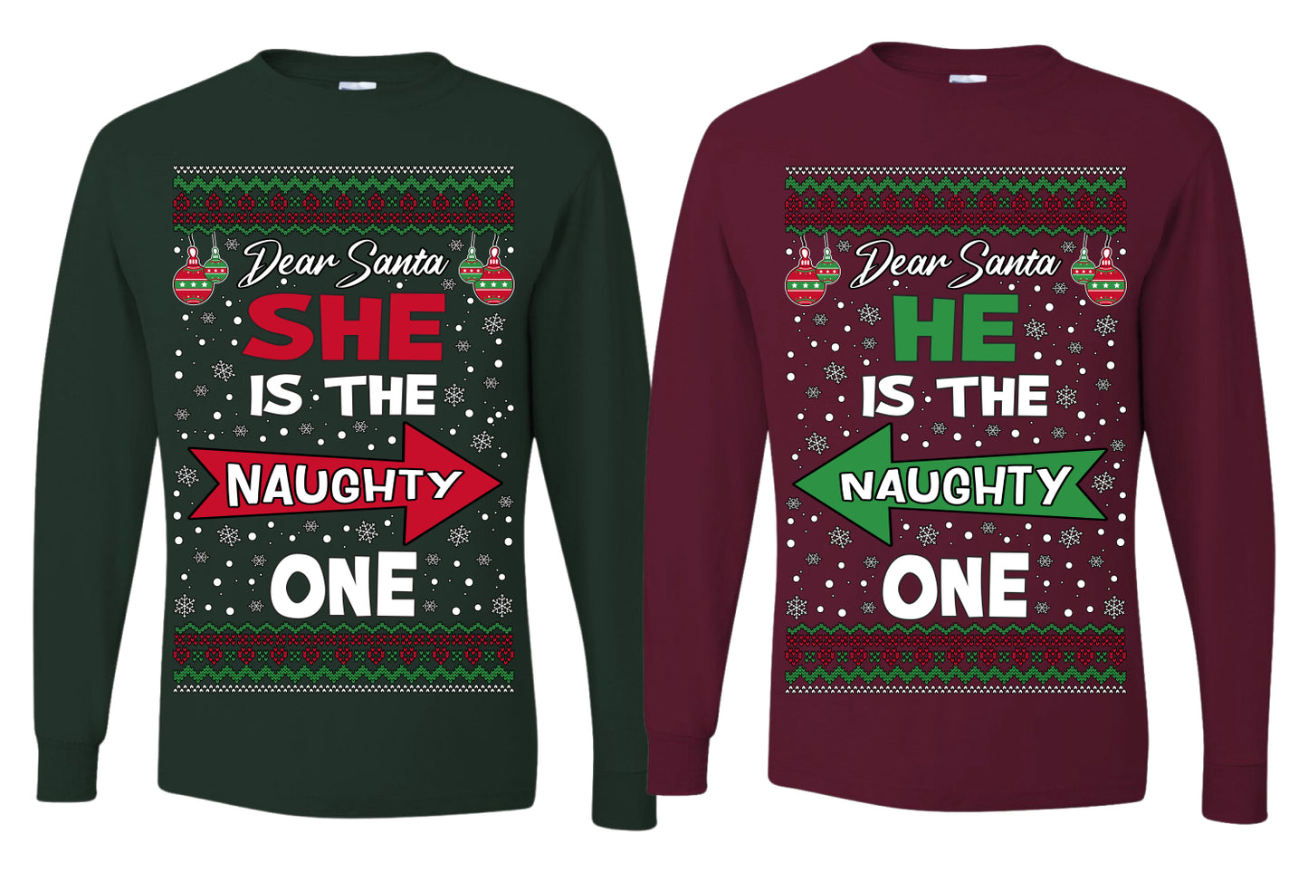 She is Naughty One, He is the Naughty One Funny Couples Shirt Girlfriend Boyfriend Gift His and Hers Matching Ugly Christmas Couple Long Sleeve Shirt