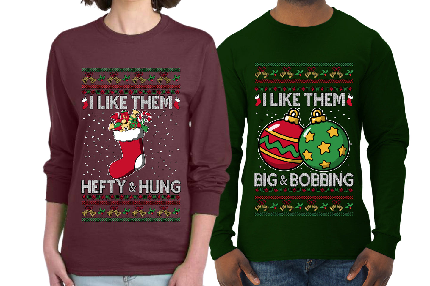 I Like Them Big and Bobbing, Hefty and Hung Sweater Girlfriend Boyfriend Gift His and Hers Matching Ugly Christmas Couple Long Sleeve Shirt