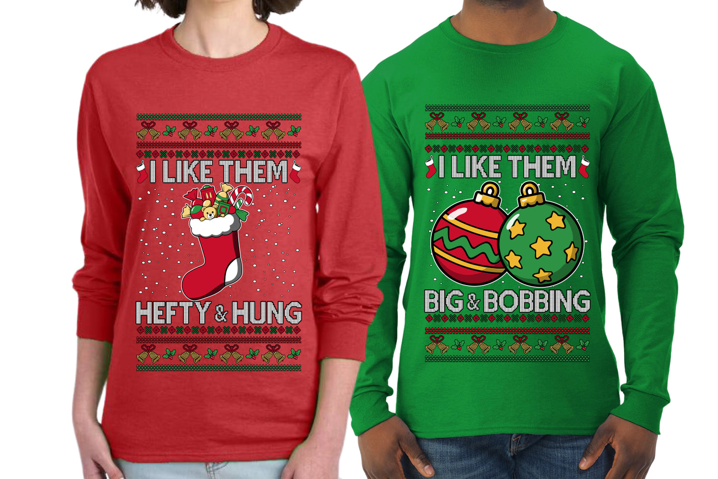 I Like Them Big and Bobbing, Hefty and Hung Sweater Girlfriend Boyfriend Gift His and Hers Matching Ugly Christmas Couple Long Sleeve Shirt