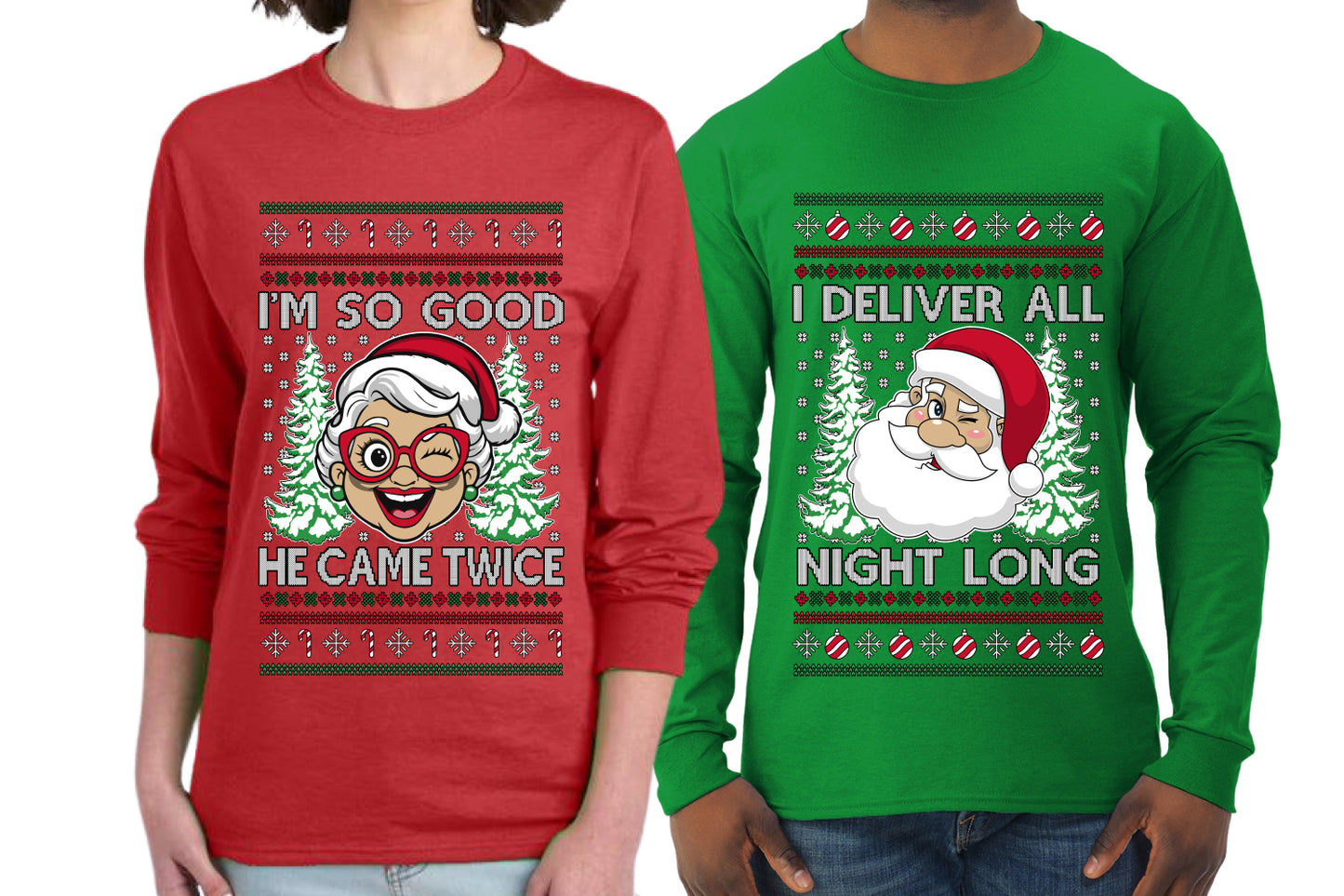 Deliver All Night Long So Good He Came Twice Sweater Girlfriend Boyfriend Gift His and Hers Matching Ugly Christmas Couple Long Sleeve Shirt