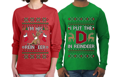 I Put The D In Reindeer Sweater Girlfriend Boyfriend Gift His and Hers Matching Ugly Christmas Couple Long Sleeve Shirt