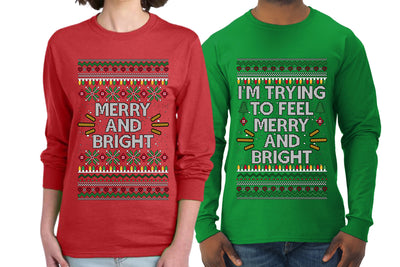 I'm Trying to Feel Merry and Bright Sweater Girlfriend Boyfriend Gift His and Hers Matching Ugly Christmas Couple Long Sleeve Shirt