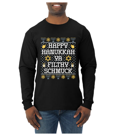 Happy Hanukkah Ya Filthy Schmuck, Ugly Christmas Sweater Unisex Mens Long Sleeve Shirt