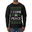 I Come in Peace Ugly Christmas Sweater Mens Long Sleeve Shirt