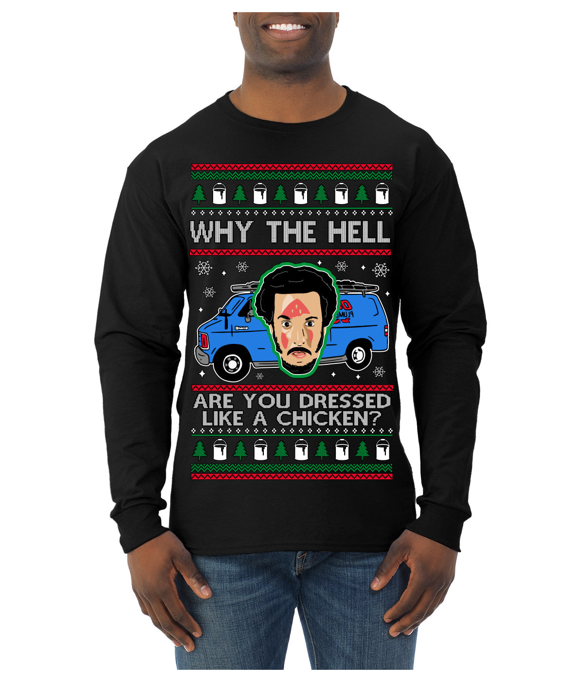 Why the Hell are You Dressed Like a Chicken? Funny Movie Ugly Christmas Sweater Mens Long Sleeve Shirt
