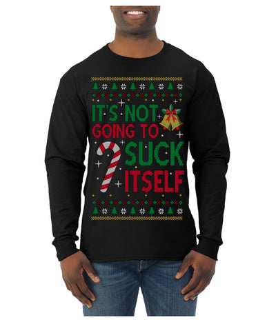 It's Not Going to Suck Itself Funny Candy Cane Ugly Christmas Sweater Mens Long Sleeve Shirt