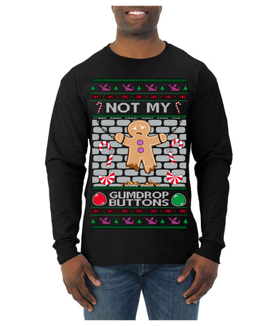 Not My Gumdrop Buttons Funny Classic Movie Quote Ugly Christmas Sweater Mens Long Sleeve Shirt