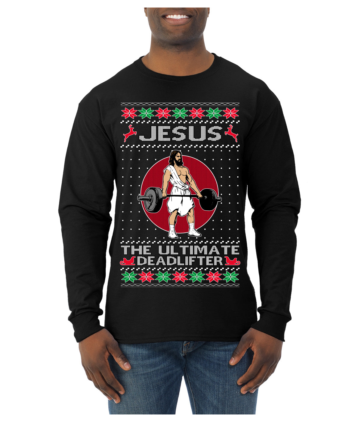 Jesus the Ultimate Deadlifter Funny Ugly Christmas Sweater Mens Long Sleeve Shirt