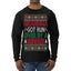 Grandma Got Ran Over by a Reindeer | Classic Xmas Song Holiday Movie Quote Ugly Christmas Sweater Mens Long Sleeve Shirt