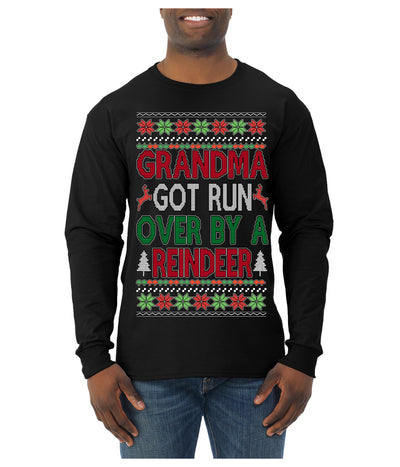 Grandma Got Ran Over by a Reindeer | Classic Xmas Song Holiday Movie Quote Ugly Christmas Sweater Mens Long Sleeve Shirt