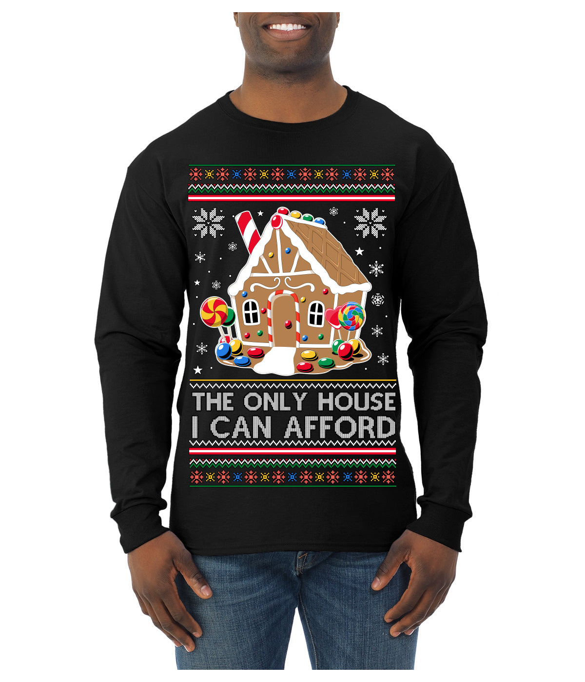 The Only House I Can Afford Funny Millennial Meme Ugly Christmas Sweater Mens Long Sleeve Shirt