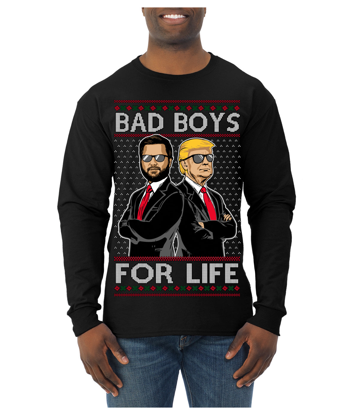 Bad Boys for Life Donald Trump JD Vance Funny 90s Movie Ugly Christmas Sweater Mens Long Sleeve Shirt