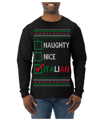 Naughty Nice Italian Funny Italians Italy Colors Ugly Christmas Sweater Mens Long Sleeve Shirt