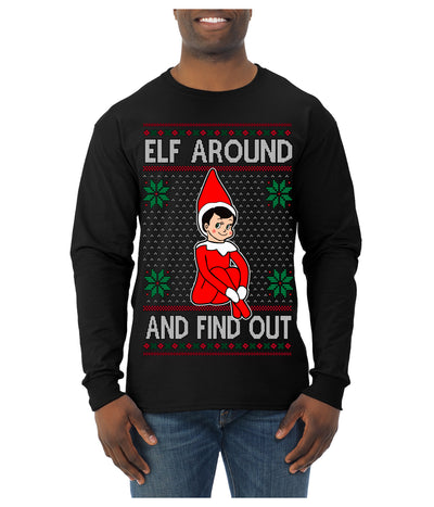 Elf Around and Find Out Funny Gift Toy on a Shelf, Classic Viral Winter Holidays Xmas Meme Ugly Christmas Sweater Mens Long Sleeve Shirt