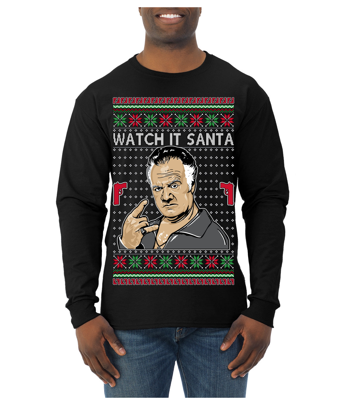 Watch It Santa Funny Paulie Italian Mafia TV Show Ugly Christmas Sweater Mens Long Sleeve Shirt