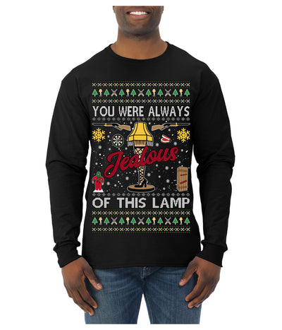 You Were Always Jealous Of This Lamp, Fra Gee Lay Classic 80s Xmas Movie Quote Fragile Leg Lamp Story Unisex Ugly Christmas Sweater Mens Long Sleeve Shirt