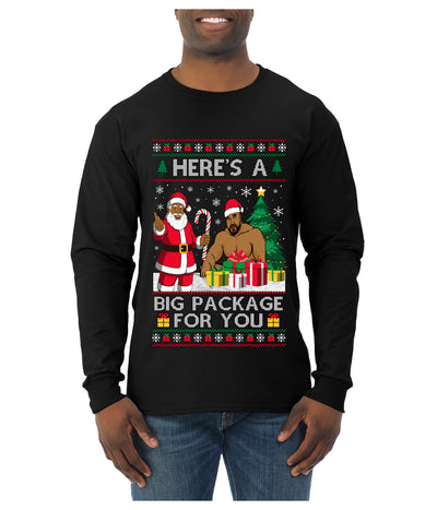 Here's A Big Package For You Black Santa Christmas Sweater, Ugly Christmas Sweater Mens Long Sleeve Shirt