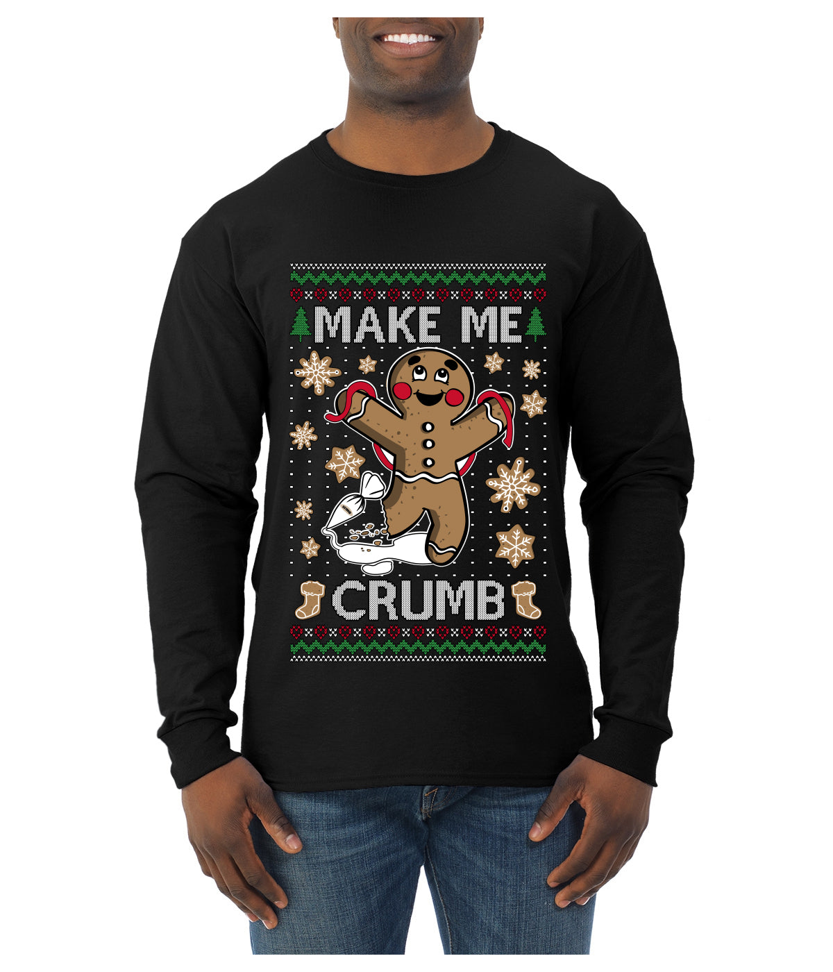 Make Me Crumb, Ugly Christmas Sweater Unisex Mens Long Sleeve Shirt