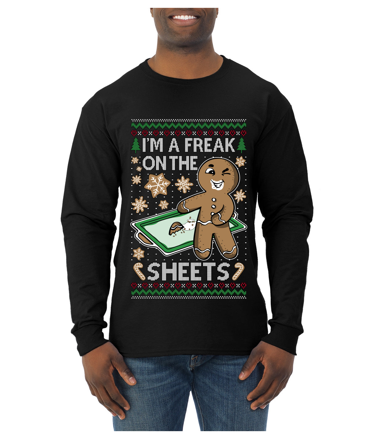 I'm A Freak On The Sheets, Ugly Christmas Sweater Unisex Mens Long Sleeve Shirt