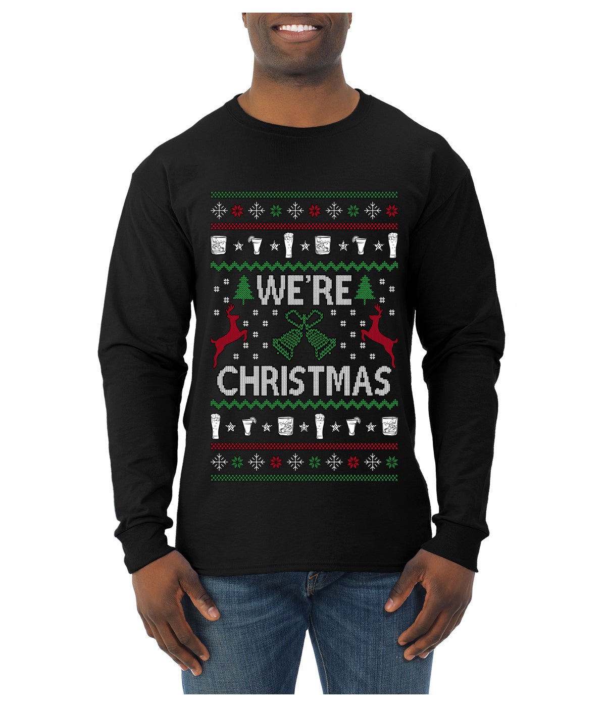 We're Christmas, Ugly Christmas Sweater Unisex Mens Long Sleeve Shirt