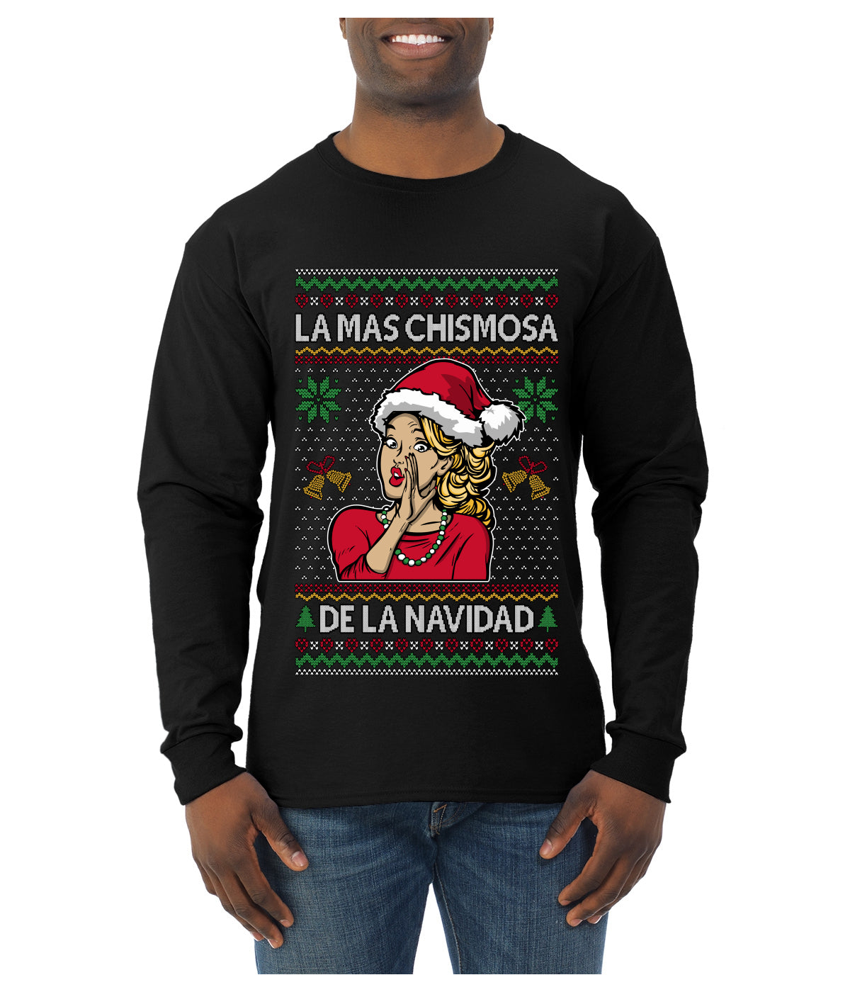 La Mas Chismosa De La Navidad, Ugly Christmas Sweater Unisex Mens Long Sleeve Shirt