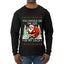You Should See The Size Of My Sack Naughty Santa, Ugly Christmas Sweater Unisex Mens Long Sleeve Shirt