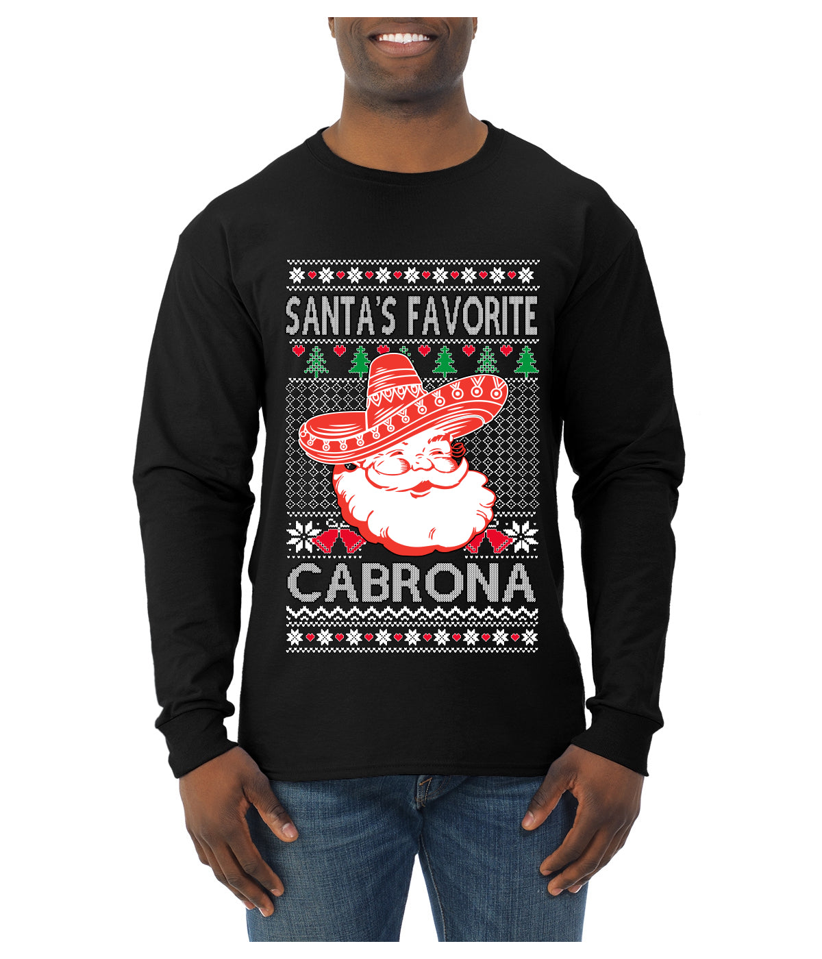 Santa's Favorite Cabrona, Ugly Christmas Sweater Unisex Mens Long Sleeve Shirt