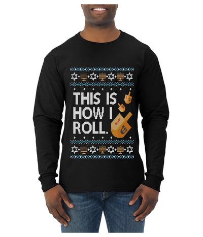 This Is How I Roll Dreidel Hanukkah, Ugly Christmas Sweater Unisex Mens Long Sleeve Shirt