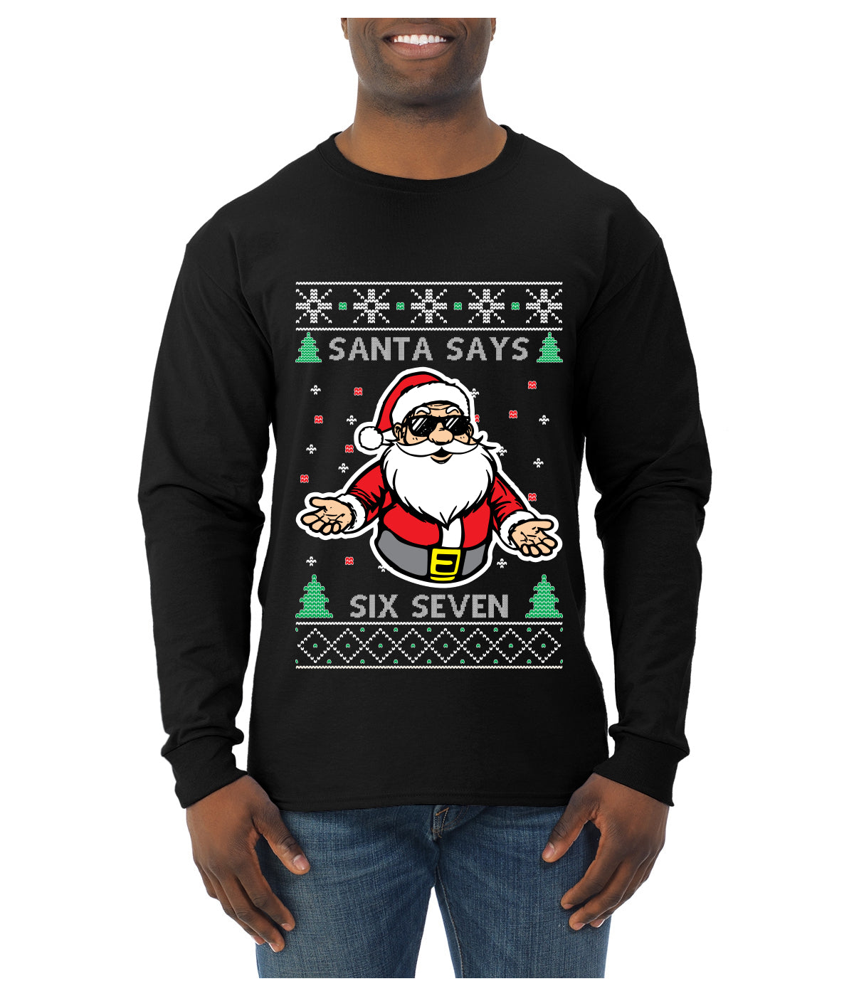 Santa Says 6 7 Meme, Ugly Christmas Sweater Unisex Mens Long Sleeve Shirt