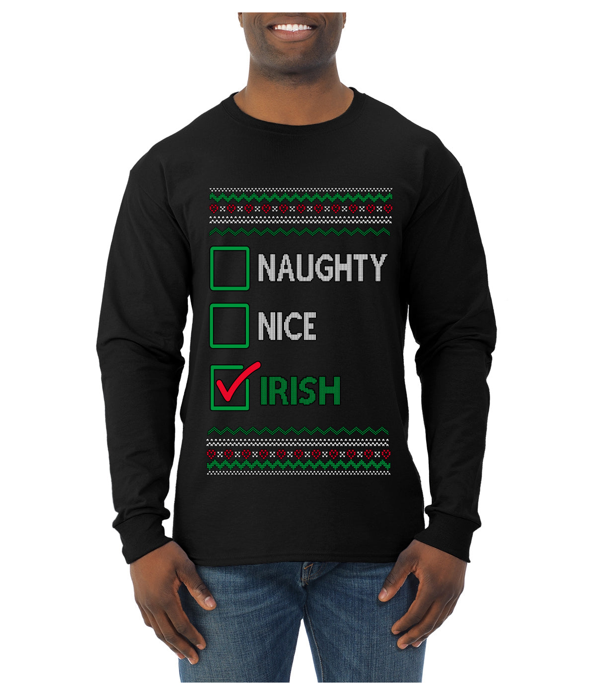 Naughty Nice, Irish, Irish Christmas, Ugly Christmas Sweater Unisex Mens Long Sleeve Shirt