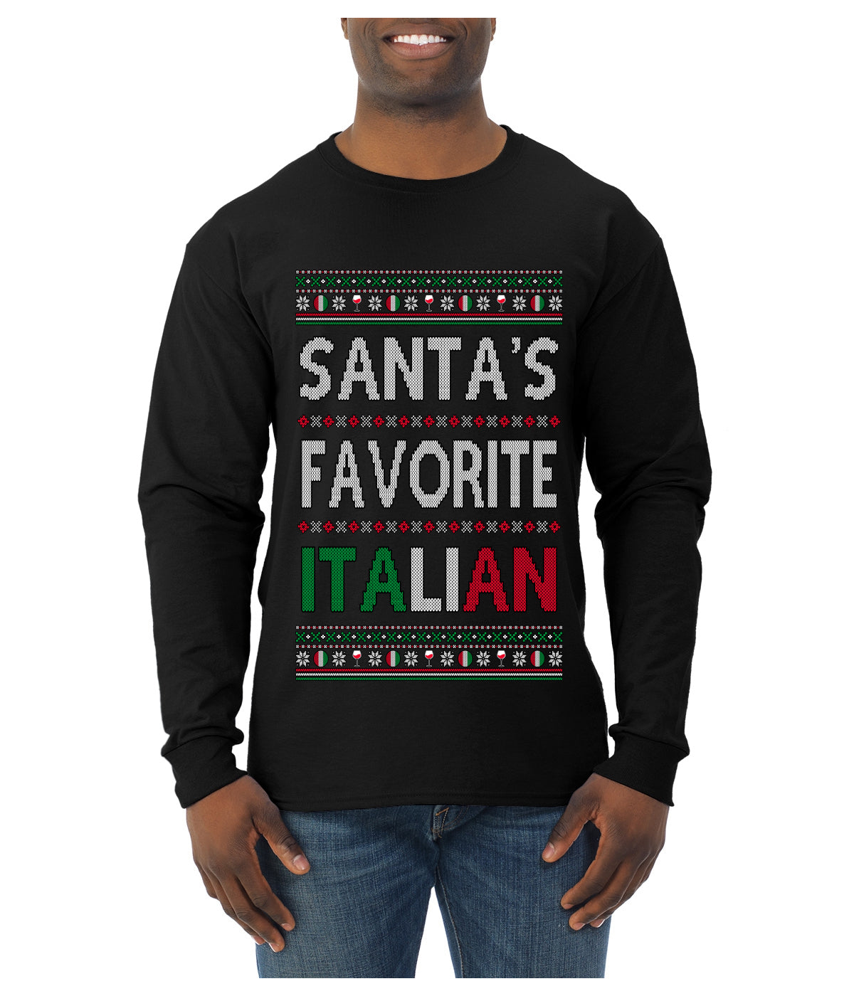 Santa's Favorite Italian, Funny Italian Christmas Sweater, Ugly Christmas Sweater Unisex Mens Long Sleeve Shirt