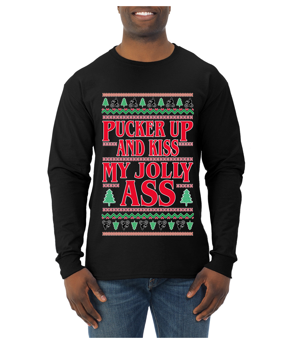 Pucker Up And Kiss My Jolly Ass, Ugly Christmas Sweater Unisex Mens Long Sleeve Shirt