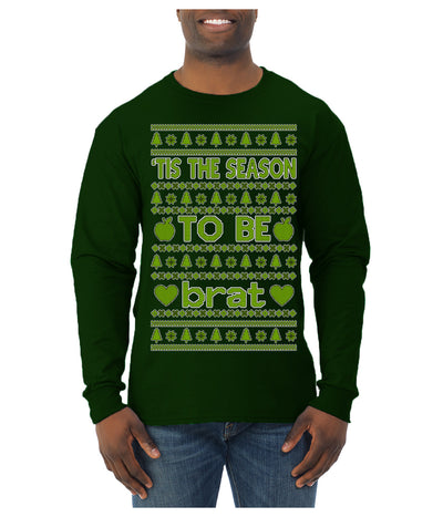 Tis the Season to Be Brat Green Text, Xmas Viral Meme Music Rave Concert Merch Ugly Christmas Sweater Mens Long Sleeve Shirt