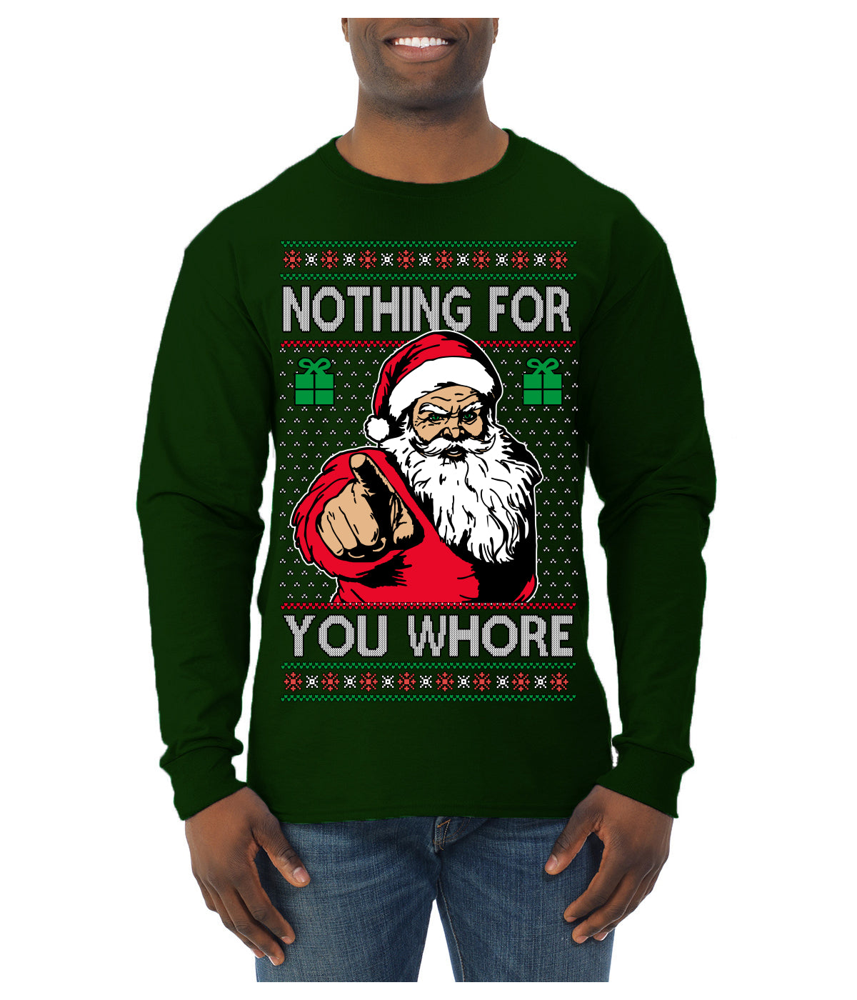 Nothing For You Whore Funny Vulgar Santa Claus Ugly Christmas Sweater Mens Long Sleeve Shirt