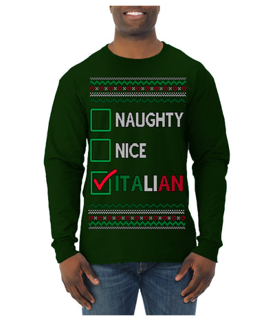 Naughty Nice Italian Funny Italians Italy Colors Ugly Christmas Sweater Mens Long Sleeve Shirt