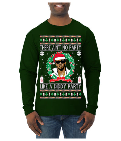 There Ain't No Party Like a Diddy Party, Funny Crazy Party Viral Music Baby Oil Meme, Men Women Ugly Christmas Sweater Mens Long Sleeve Shirt