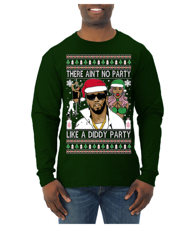 There Ain't No Party Like a Diddy Party Viral Music Meme Ugly Christmas Sweater Mens Long Sleeve Shirt